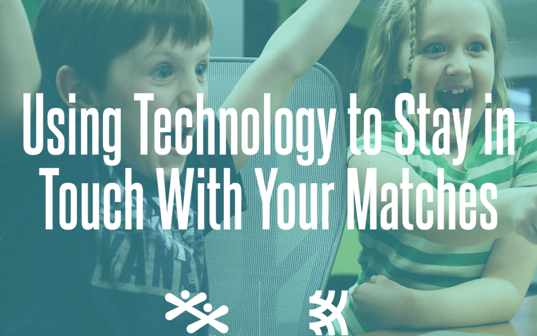 Staying Connected With Your Matches: Activities Through Technology