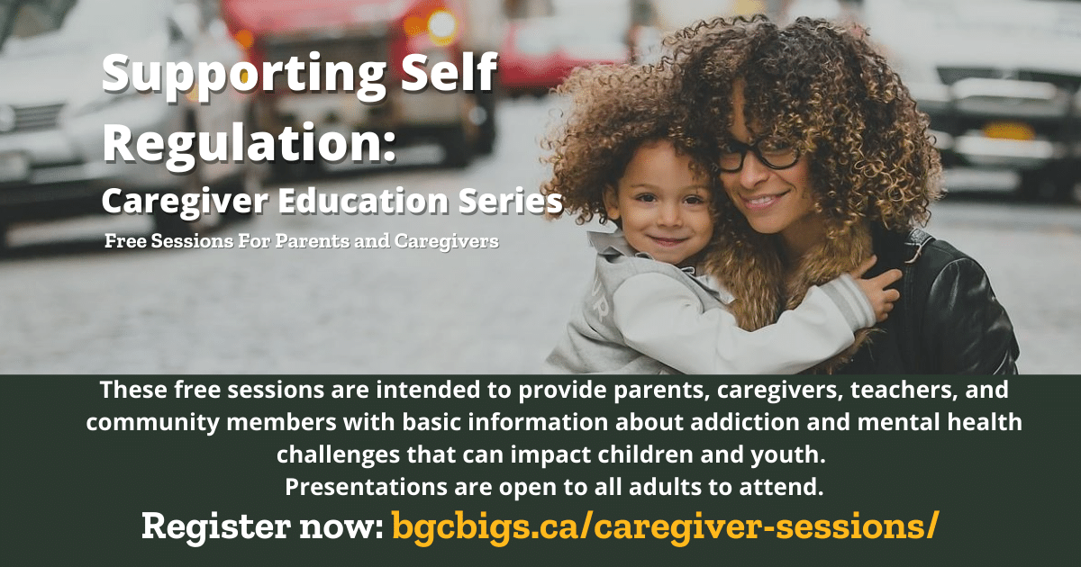 Supporting Self Regulation 2020 - BGCBigs Supporting Self Regulation 2020 - BGCBigs