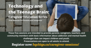 Technology and the Teenage Brain Caregiver Session BGCBigs